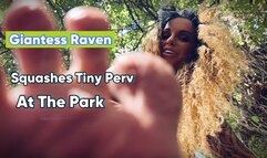 GIANTESS RAVEN SQUASHES TINY PERV AT THE PARK