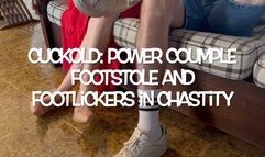 GEA DOMINA - CUCKOLD: POWER COUPLE - FOOTSTOLE AND FOOTLICKER IN CHASTITY