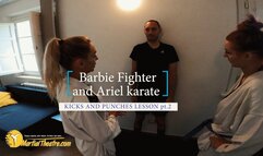 Barbie FIghter and Ariel karate kicks and punches lesson pt2