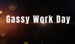 Gassy Work Day *wmv*