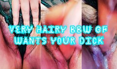 Very hairy BBW GF wants your dick