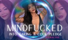 Mindfucked Into Taking A Cuck Pledge - Interactive