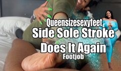 Side Sole Stroke Does It Again Footjob