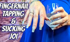 Fingernail Tapping and Sucking JOI