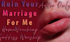 Ruin Your Marriage For Me - AUDIO ONLY