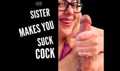 Step-Sister Makes you Suck Your Best Friends Cock - Blackmail-Fantasy