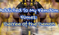 Addicted To My Femdom Fumes Decree of the Demon