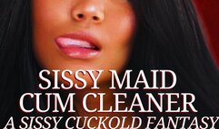 Sissy Maid Cum Cleaner - Bella Trixx's SIssy Crossdresser Fantasy