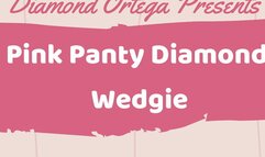 Pink Panty Diamond Wedgie