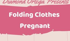 Folding Clothes Pregnant