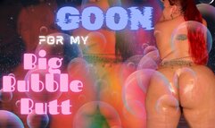 Goon for My Big Bubble Butt 1080p mp4