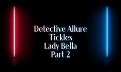 Detective Allure Tickles Lady Bella: Part2 (Small)