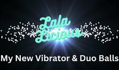 Lala Licious - New Vibrator and Butt Beas