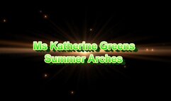 Ms Katherine Greens Summer Arches