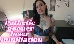 Pathetic gooner loser humiliation smaller file version mp4