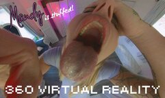 Mandy Is Stuffed Up! - 4K 360 VIRTUAL REALITY