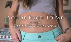 You're Food To Me - Featuring Goddess Constance - SD