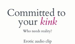 Committed to Your Kink