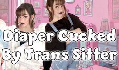 Diaper Cucked by Trans Sitter