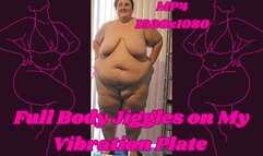 SSBBW Rachel Naked Full Body Jiggles on a Vibration Plate MP4 1920x1080