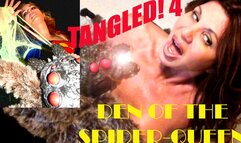 Tangled! 4 - Den of the Spider-Queen (starring Hollywood & Suzi Lorraine) (MP4)