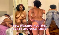 BBW Morning Routine, Toilet and Yoga Farts