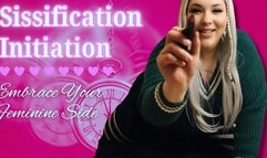 “Sissification Initiation: Embrace Your Feminine Side”