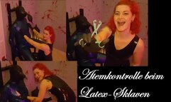 German Femdom - Breathplay with my Latex Slave in Chastity Cage