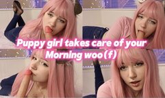 Puppy girl takes care of your morning woof