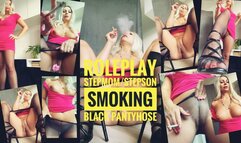 Roleplay stepmom, Stepson, smoking, black pantyhose MOV