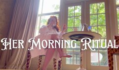 Her Morning Ritual