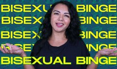 Bisexual Binge