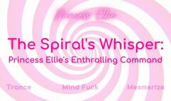 The Spiral's Whisper: Princess Ellie's Enthralling Command