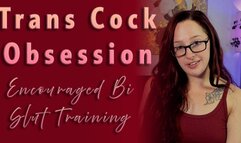 Trans Cock Obsession