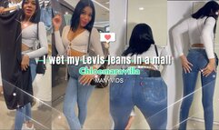 I WET MY LEVI'S JEANS IN A MALL