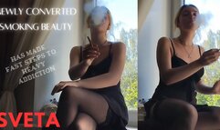 Newly Converted Smoking Beauty Sveta