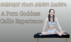 Embrace Your Inner Loner: A Porn Goddess Callie Experience