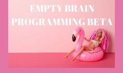 EMPTY BRAIN PROGRAMMING BETA - Mindless Sissy Training [Sissy] [Mindless Training] [Sissymaids] [Maids] [Mindless] [Empty Brain Sissy] [Mindless Sissy]