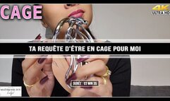 Ta requête d'être en cage pour moi 4K