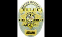 VIRTUAL ARREST GONE BAD