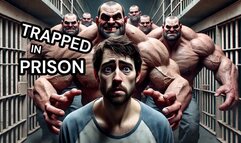 Trapped in Prison - Part One