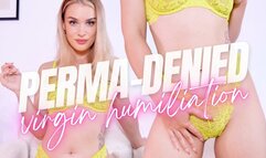 PERMA DENIED - VIRGIN HUMILIATION MIND FUCK JOI - Beta Bitch Training