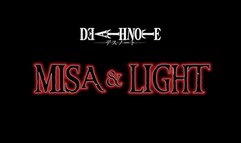 TURN INTO LIGHT AND FUCK MISA