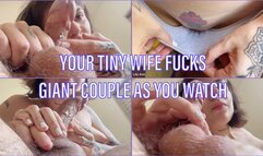 Your Tiny Wife Fucks Giant Couple As You Watch