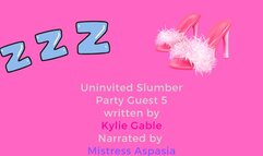 Uninvited Slumber Party Guest Part 5 Written by Kylie Gable Narrated by Shayla Aspasia