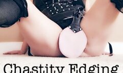 Chastity Edging for Miss Vivian