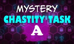 Mystery Chastity Task A