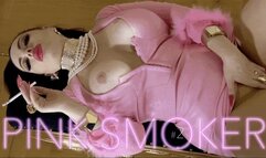 PINK SMOKER 2