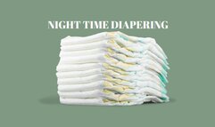 COMPELLING NIGHT TIME DIAPERING MIND FUCK - ABDL Mesmerize