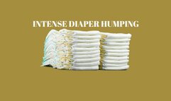 INTENSE DIAPER HUMPING - ABDL Mind Fuck